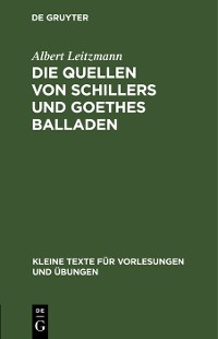 Cover Die Quellen von Schillers und Goethes Balladen