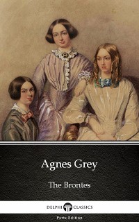 Cover Agnes Grey by Anne Bronte (Illustrated)