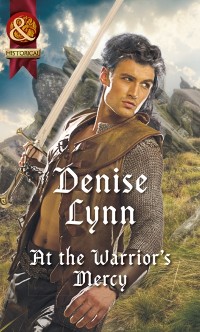 Cover At The Warrior's Mercy (Mills & Boon Historical) (Warehaven Warriors)