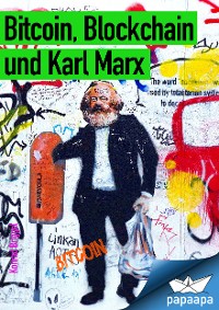 Cover Bitcoin, Blockchain und Karl Marx