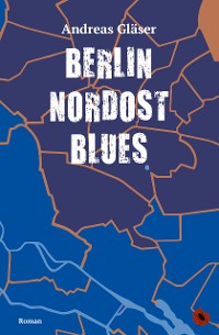 Cover Berlin Nordost Blues
