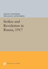 Cover Strikes and Revolution in Russia, 1917