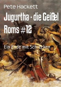 Cover Jugurtha - die Geißel Roms #12