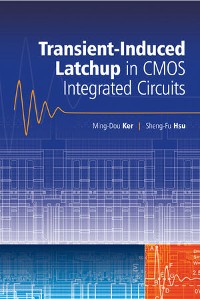 Cover Transient-Induced Latchup in CMOS Integrated Circuits