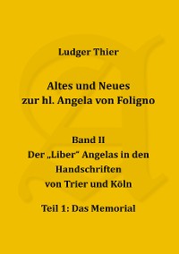 Cover Altes und Neues zur hl. Angela von Foligno, Band. II