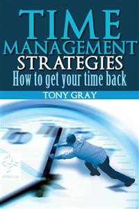 Cover Time Management Strategies How to Get Your Time Back