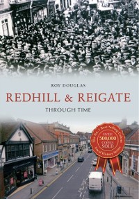 Cover Redhill & Reigate Through Time