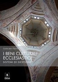 Cover I beni culturali ecclesiastici: sistemi di gestione