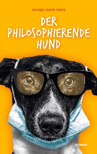 Cover Der philosophierende Hund