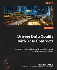 Cover Driving Data Quality with Data Contracts