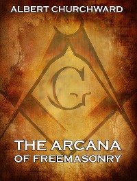 Cover The Arcana Of Freemasonry