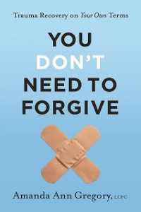 Cover You Don't Need to Forgive