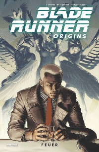 Cover Blade Runner Origins (Band 3) - Feuer