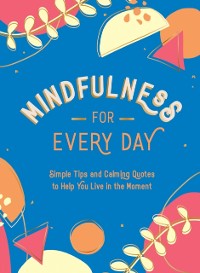 Cover Mindfulness for Every Day