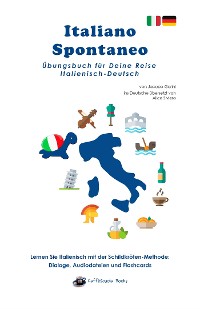 Cover Italiano Spontaneo - Übungsbuch für Deine Reise Italienisch-Deutsch