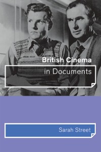 Cover British Cinema in Documents