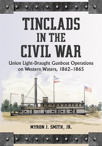 Cover Tinclads in the Civil War