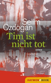 Cover Tim ist nicht tot