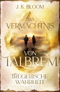 Cover Das Vermächtnis von Talbrem (Band 3): Trügerische Wahrheit