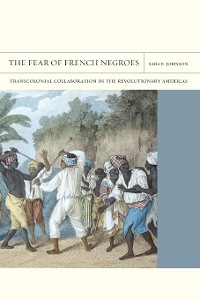Cover The Fear of French Negroes