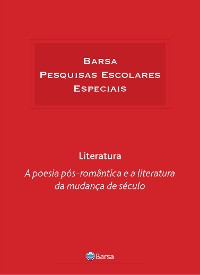 Cover Temática - Literatura - Poesia Pós Romântica Literatura Mudança Século