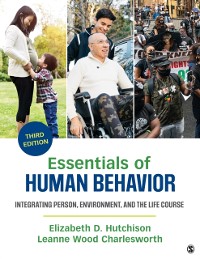 Cover Essentials of Human Behavior : Integrating Person, Environment, and the Life Course