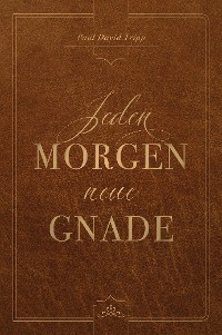Cover Jeden Morgen neue Gnade