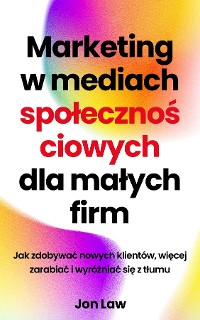 Cover Marketing w mediach społecznościowych dla małych firm