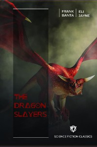 Cover The Dragon Slayers