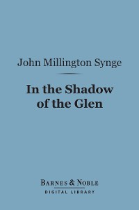 Cover In the Shadow of the Glen (Barnes & Noble Digital Library)