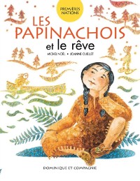 Cover Les Papinachois et le rêve