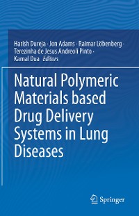 Cover Natural Polymeric Materials based Drug Delivery Systems in Lung Diseases