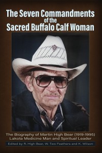 Cover Seven Commandments of the Sacred Buffalo Calf Woman