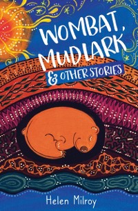 Cover Wombat, Mudlark and Other Stories