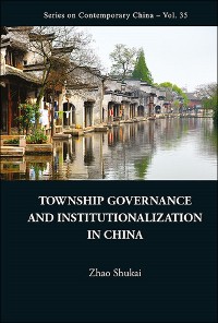 Cover TOWNSHIP GOVERNANCE & INSTITUT IN CHINA