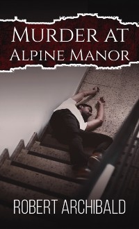 Cover Murder at Alpine Manor
