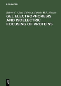 Cover Gel Electrophoresis and Isoelectric Focusing of Proteins