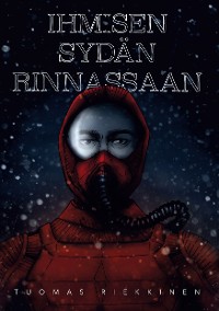 Cover Ihmisen sydän rinnassaan