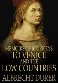 Cover Memoirs of Journeys to Venice and the Low Countries