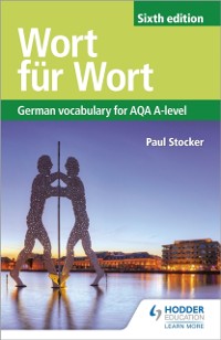 Cover Wort f r Wort Sixth Edition: German Vocabulary for AQA A-level