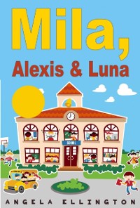 Cover Mila, Alexis & Luna