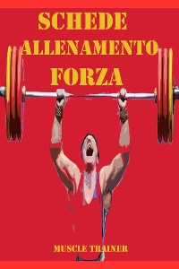 Cover Schede Allenamento Forza per la Palestra