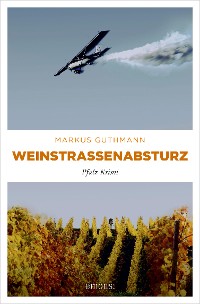 Cover Weinstraßenabsturz