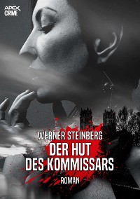 Cover DER HUT DES KOMMISSARS - GRIESSBÜHLS ZWEITER FALL