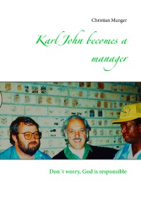 Cover Karl John becomes a manager