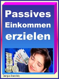 Cover Passives Einkommen erzielen