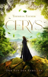 Cover Cerys: Der Ruf der Rebellen