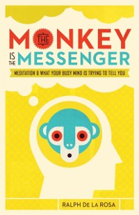 Cover Monkey Is the Messenger