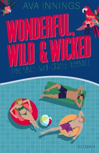 Cover Wonderful, wild & wicked