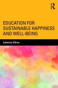 Cover Education for Sustainable Happiness and Well-Being